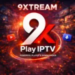 9Xtream v47.1.0 تحميل تطبيق 9Xtream Play iPTV مهكر 2026 ناين…