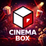 تحميل تطبيق Cinema Box مهكر 2026 سينما بوكس Apk احدث…