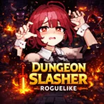 Dungeon Slasher: Roguelike بص يا معلم لو انت لسه بتدور…