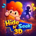 Hide N' Seek 3D Hide N' Seek 3D Hide N'…