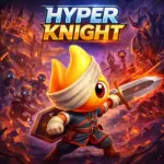 Hyper Knight بقى طلب متكرر من عشاق العاب الاكشن السريعة…