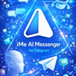 تحميل تطبيق iMe AI Messenger for Telegram مهكر 2026 للاندرويد…