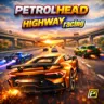 PetrolHead Highway Racing