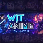 تحميل تطبيق Witanime 2026 مهكر وايت انمي Apk احدث اصدار…