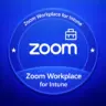 Zoom Workplace for Intune
