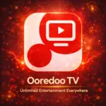 تحميل تطبيق Ooredoo TV مهكر 2026 اوريدو تي في Apk…